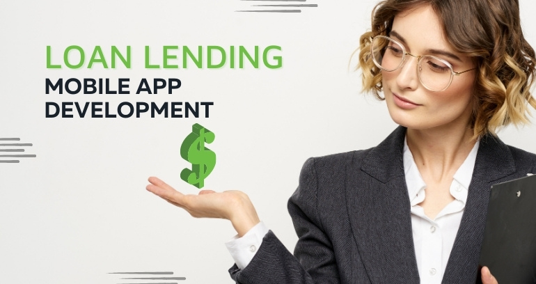 Loan lending app development