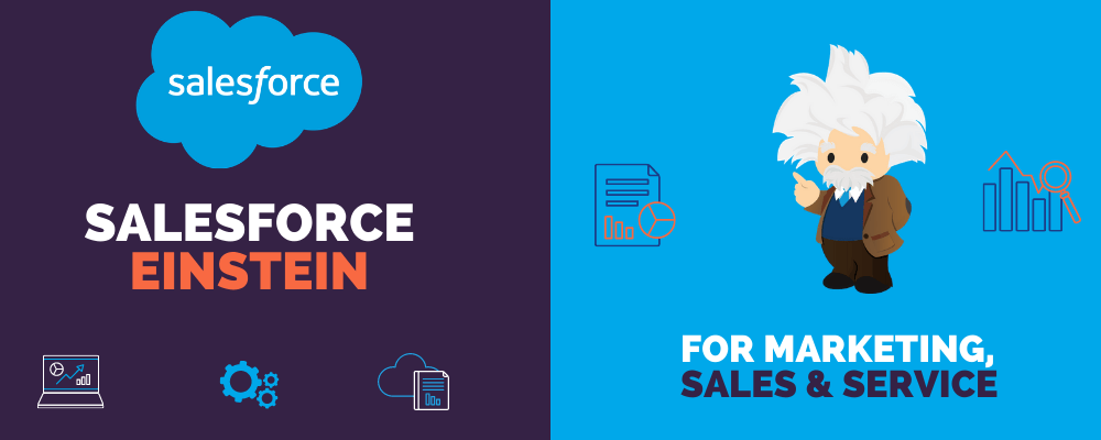 Salesforce Einstein AI for For marketing, Sales & Service
