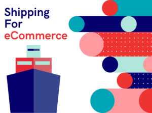 Shipping For eCommerce