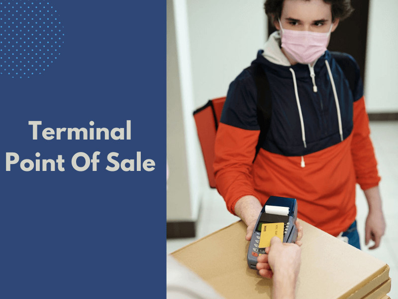 Terminal Point Of Sale