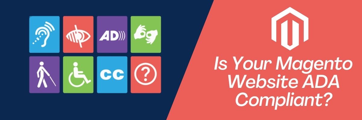 Is Your Magento Website ADA Compliant