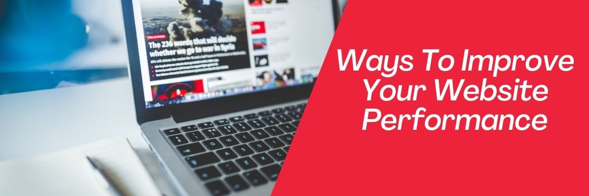 Ways To Improve Your site Performance