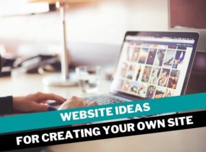 Website creation Ideas