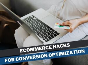 eCommerce, Conversion Rate Optimization