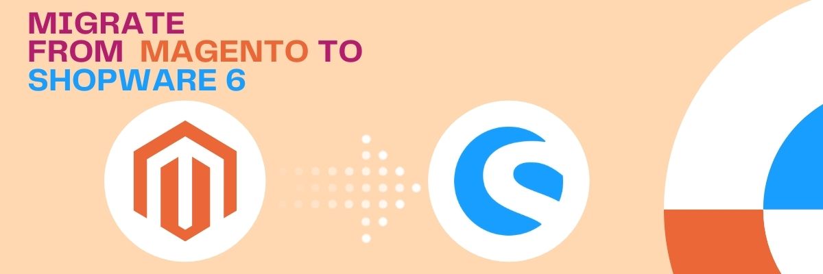 Migrate from Magento to Shopware 6