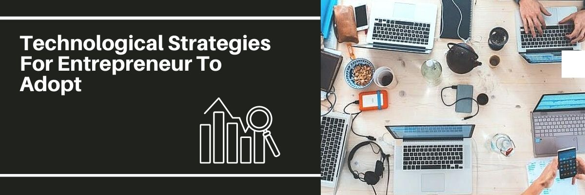 Strategies For Entrepreneur To Adopt