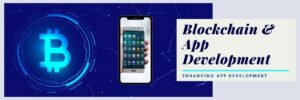 Blockchain & App Development