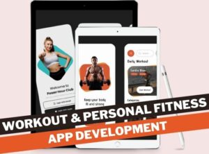 Workout & Personal Fitness App development