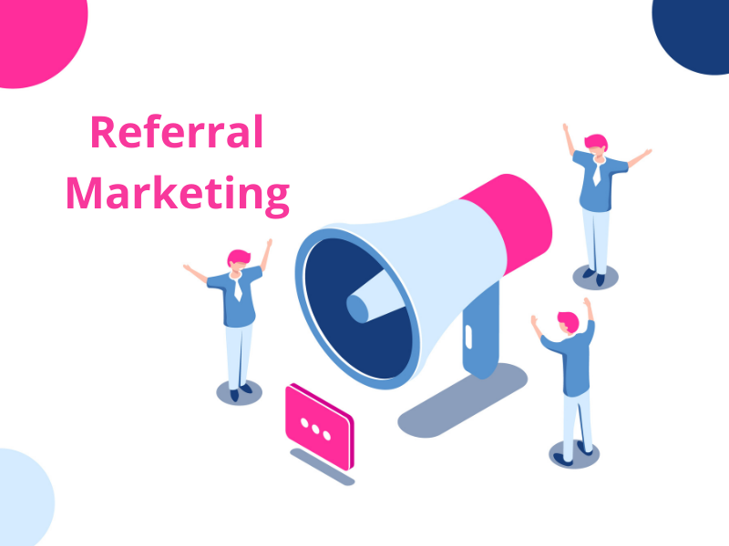 Referral Marketing
