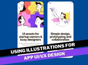 Using Illustrations for App UiUX design