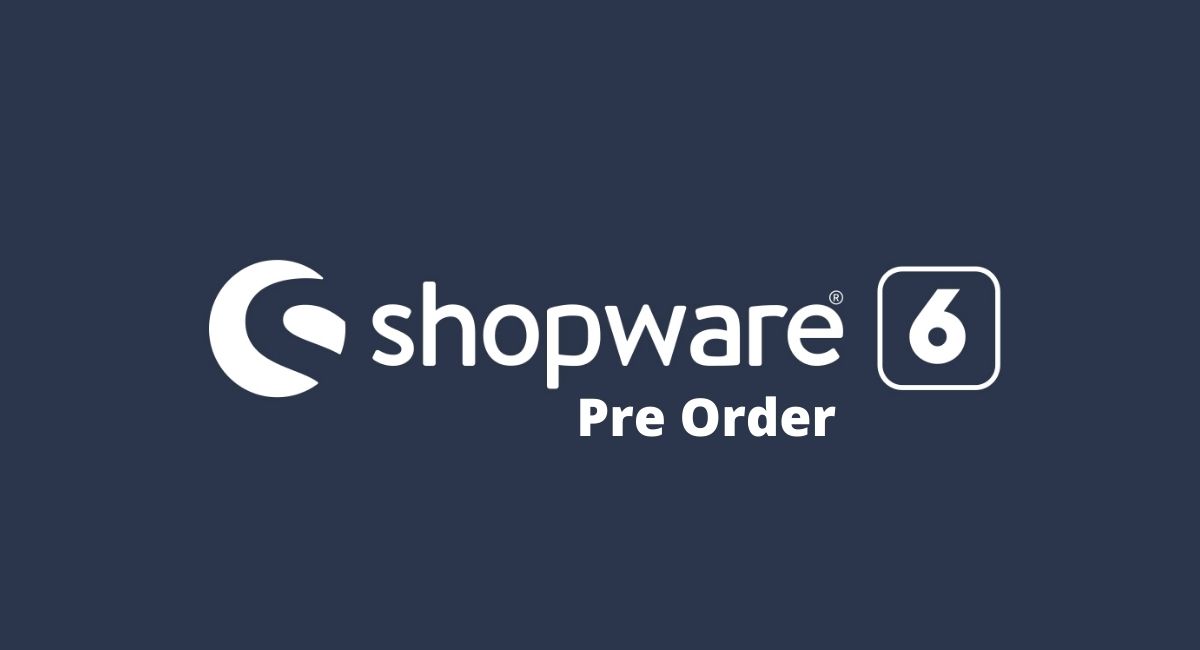 Pre Order for ShopWare 6 plugin
