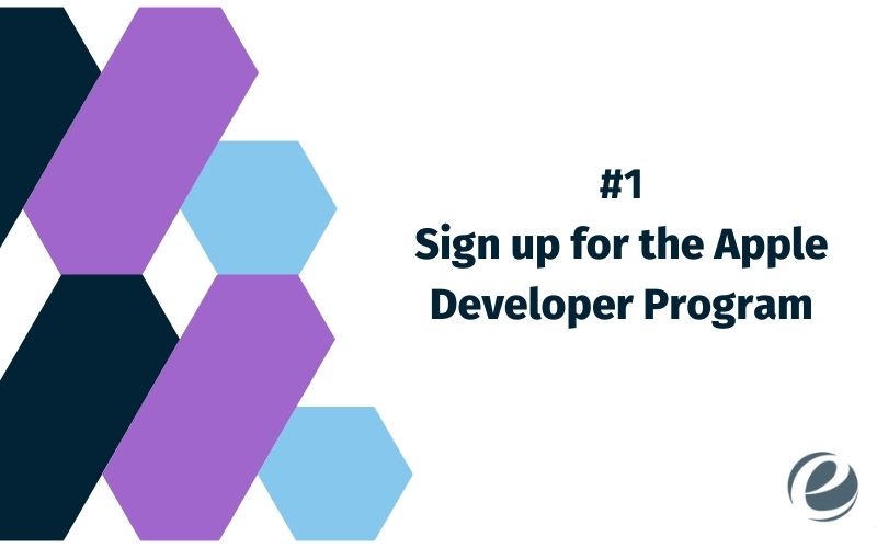 Sign up for the Apple Developer Program