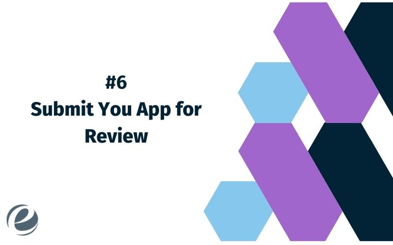 Submit You App for Review