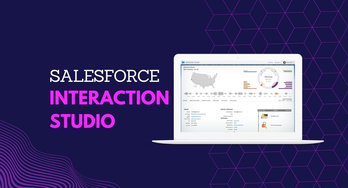 What is Salesforce Interaction Studio