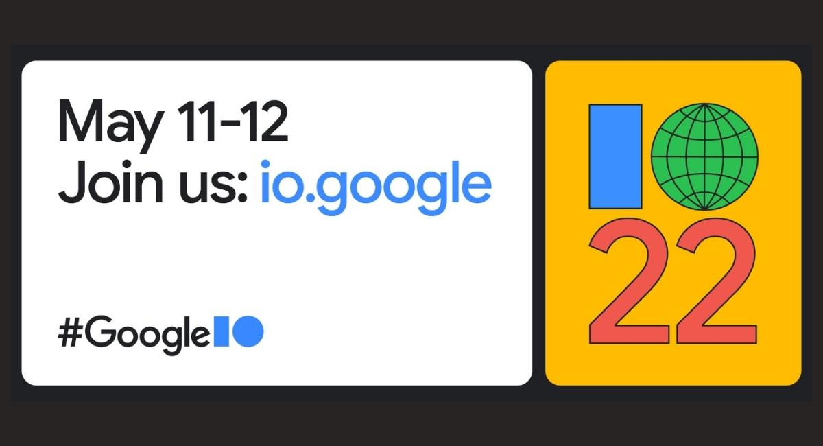 google's annual io developer conference 2022