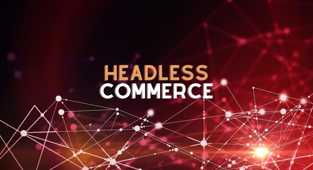 headless commerce