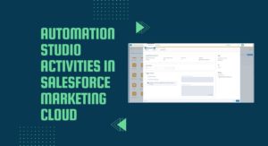 Automation Studio Activities in Salesforce Marketing Cloud
