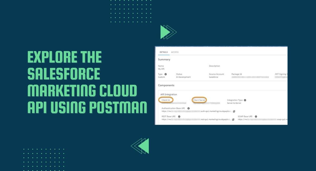 Explore the Salesforce Marketing Cloud API using Postman