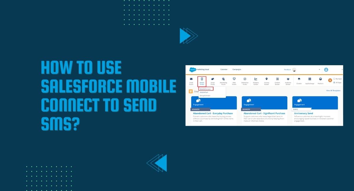 How to Use Salesforce Mobile Connect to Send Sms