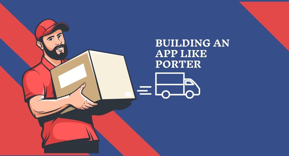 Building an app like porter
