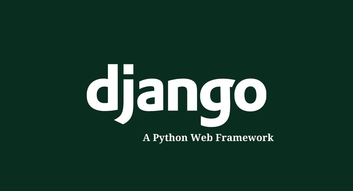 Python web framework django