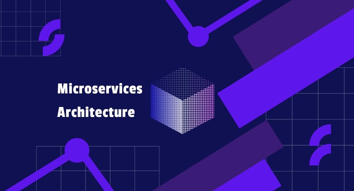 Microservices Architecture