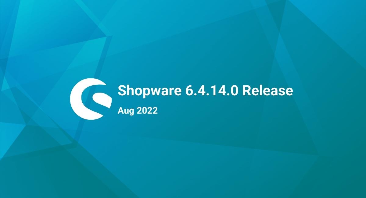 Shopware 6.4.14.0 Release