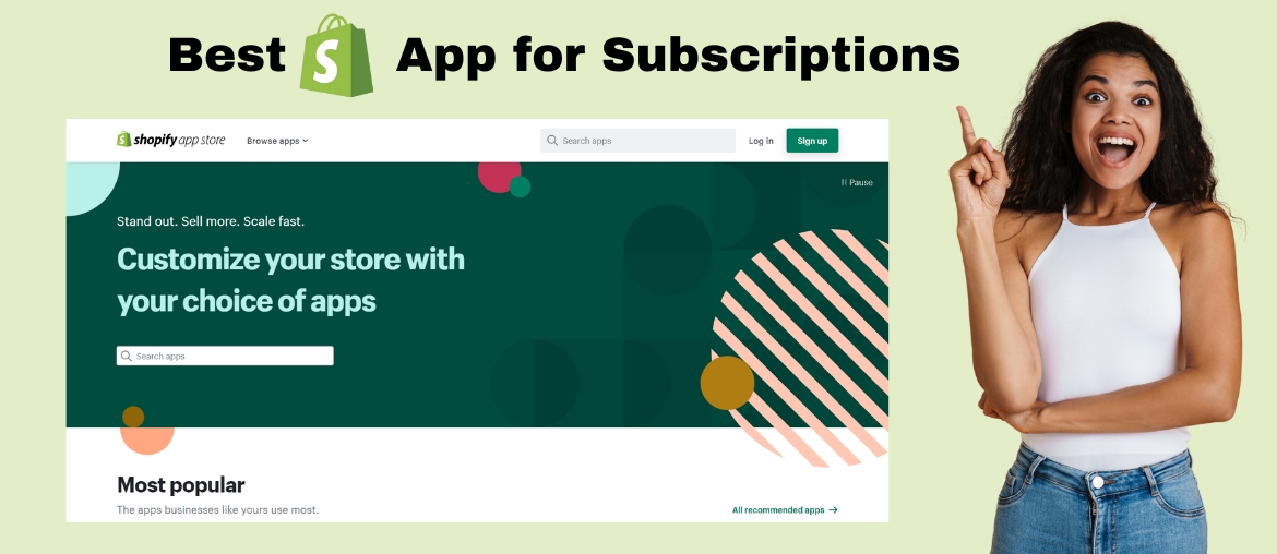 Best Shopify App for Subscriptions