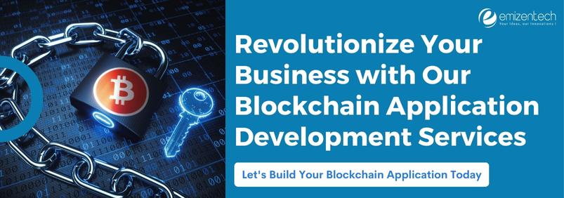 Blockchain Application Development