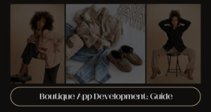 Boutique App Development