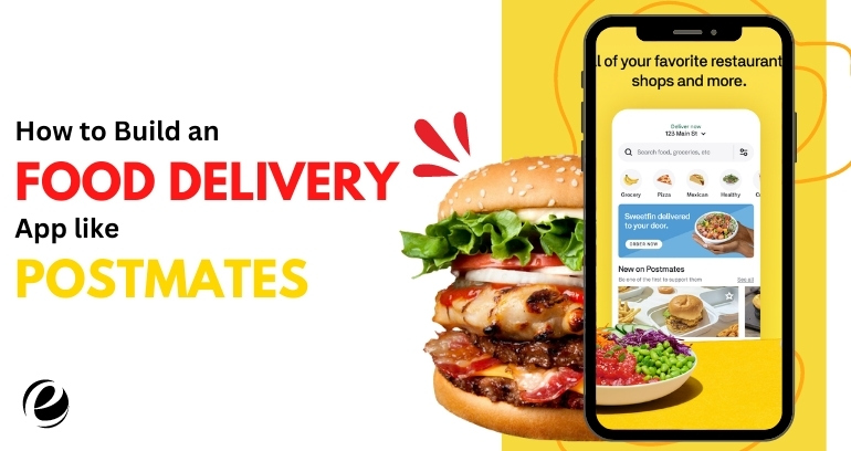 Build an App like Postmates