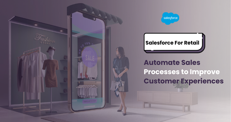 Salesforce Solution for retails